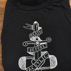 Death Before Acrylic Sweatshirt size M
